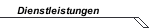 Dienstleistungen