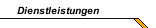 Dienstleistungen